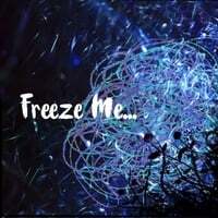 Freeze Me